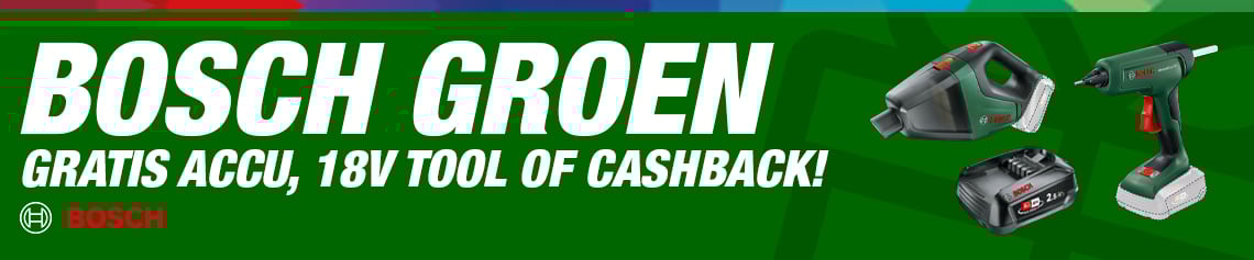 Bosch Groen - Gratis accutool of cashback