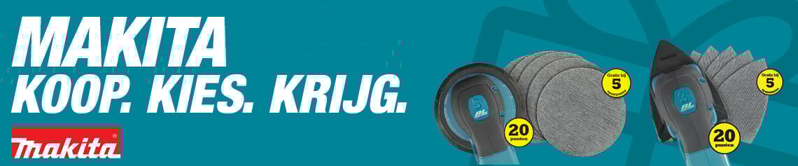 Makita Koop. Kies. Krijg.