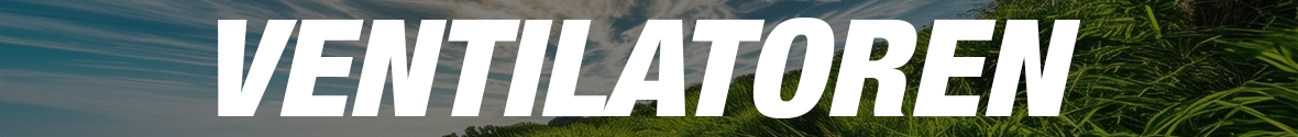 Ventilatoren