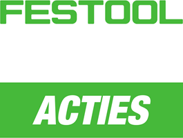 Acties | Festool