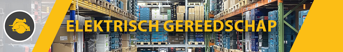Categorie - 119 - Elektrisch gereedschap