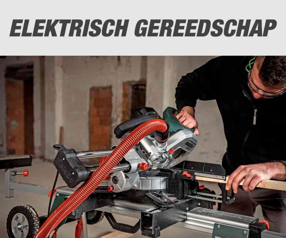 Menu - Homepage - Elektrisch gereedschap